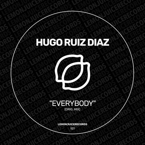 Hugo Ruiz Diaz - Everybody [LJR521]